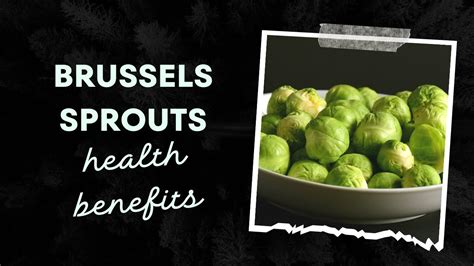 Brussels Sprouts Health Benefits That Includes Bone Health Among Others