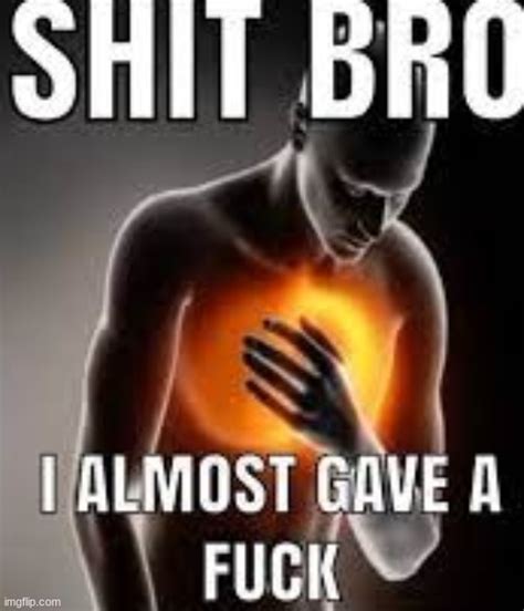 I Almost Gave A Fuck Blank Template Imgflip