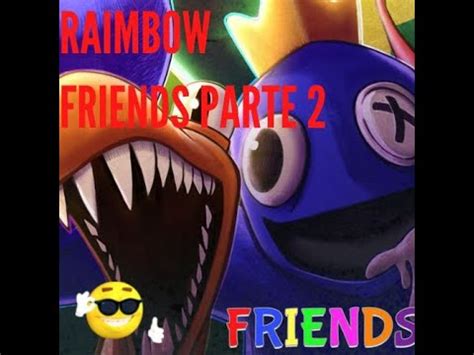 Rainbow Friends Parte D Youtube