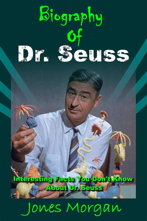 Buy Biography of Dr. Seuss: Interesting Facts You Don't Know About Dr