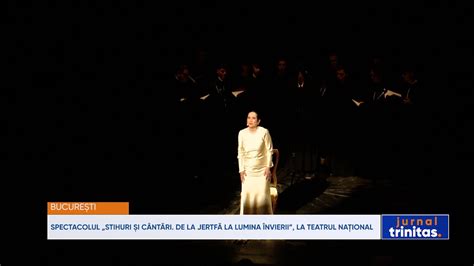 Spectacolul Stihuri și cântări De la Jertfă la Lumina Învierii la