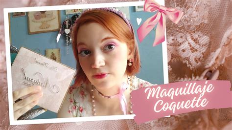 Tutorial De Maquillaje Estilo Coquette YouTube