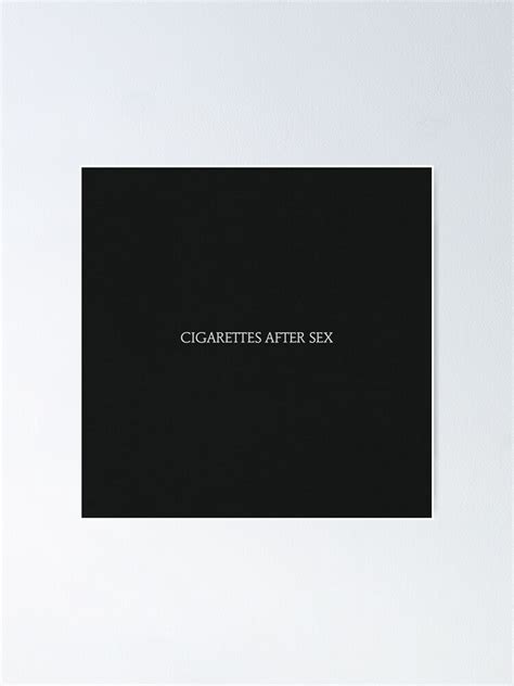 Cigarettes After Sex Album Cover Poster For Sale By Sloversangel Redbubble