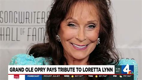 Grand Ole Opry Pays Tribute To Loretta Lynn In 2022 Loretta Lynn