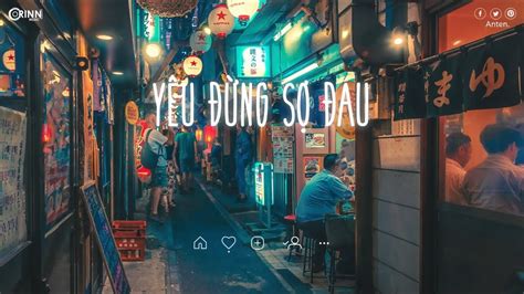 Video Nhạc Chill TikTok Nhạc Lofi Buồn Hot Nhất Hiện Nay Những Bản Nhạc Lofi Chill Nhẹ
