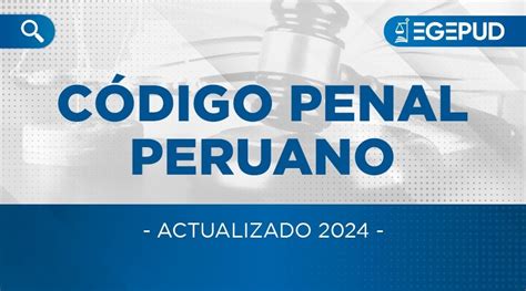 C Digo Penal Peruano Actualizado