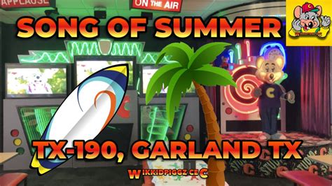 Chuck E Cheese Song Of Summer Tx 190 Garland Tx Youtube