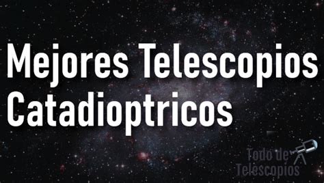 Mejores Refractores Para Telescopios Tu Web Especializada En Telescopios