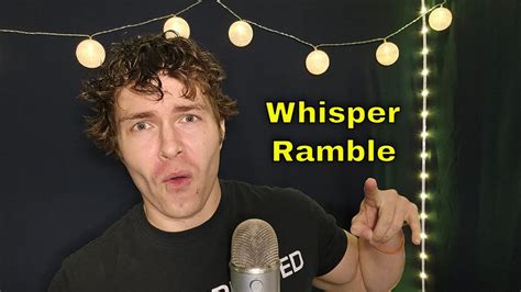 ASMR Whisper Ramble Male YouTube