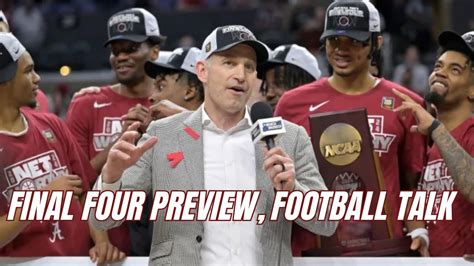 Alabama Basketball Final Four Preview Alabama Football Spring Update