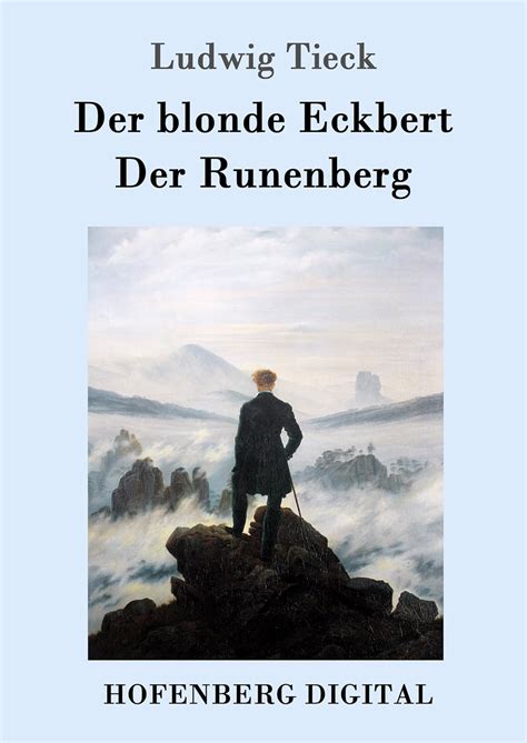 Der blonde Eckbert Der Runenberg eBook Tieck Ludwig Amazon de Bücher