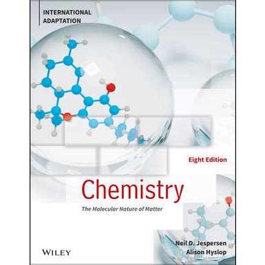 Chemistry The Molecular Nature Of Matter 8th Edition International