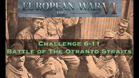 European War 6 1914 Challenge 6 11 YouTube