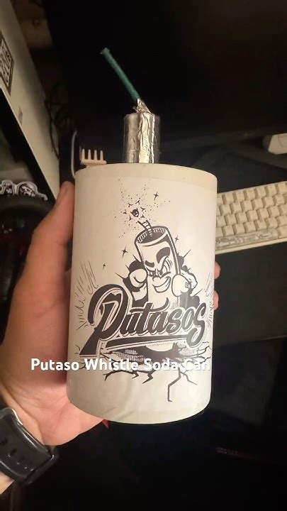 Putaso Whistle Soda Can 🥤 Pyrotechnica Fireworks Hitters Pyro