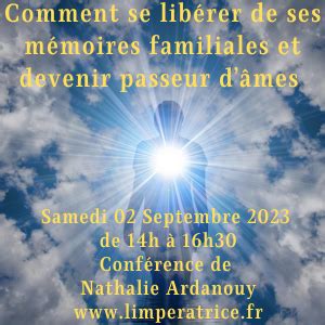 Conf Rence Comment Se Lib Rer De Ses M Moires Familiales Et Devenir