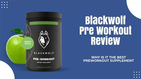 Blackwolf Pre Workout Review Why Is It The Best Pre Workout