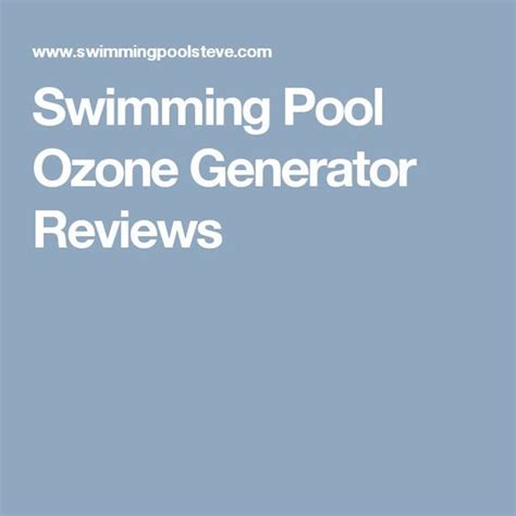 Swimming Pool Ozone Generator Reviews Swimming Pool Enclosures