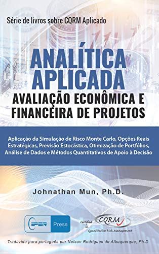 Pdf Anal Tica Aplicada Avalia O Econ Mica E Financeira De Projetos Aplica O Da Simula O