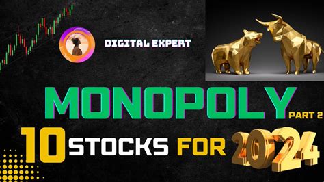 Best Monopoly Stocks 2024 High Potential Monopoly Stocks To Buy Now