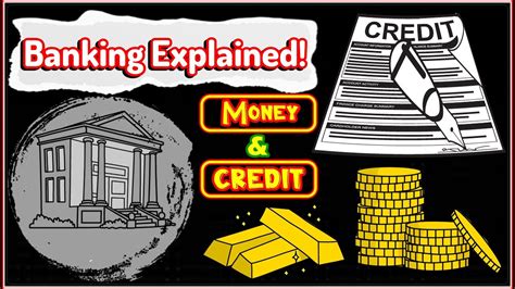 Banking Explained Money And Credit YouTube