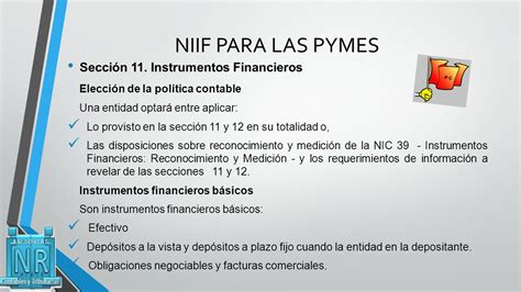 NIIF PARA LAS PYMES Sección 11 Instrumentos Financieros Alcance Trata