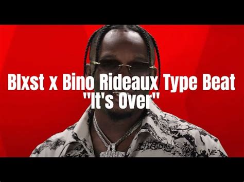 FREE Blxst X Bino Rideaux Type Beat Its Over West Coast Type