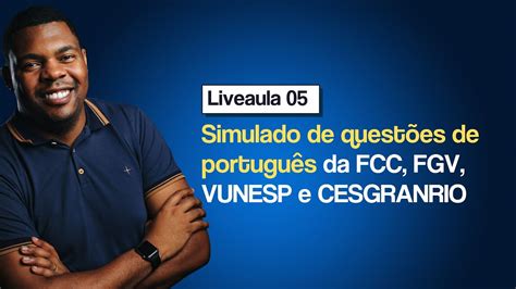 Liveaula Simulado De Quest Es De Portugu S Das Bancas Fgv Fcc