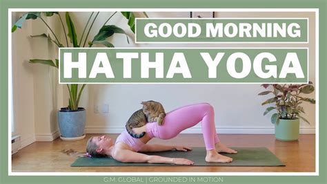 20 Min Hatha Yoga For A Good Morning And Inner Peace Beginner Friendly