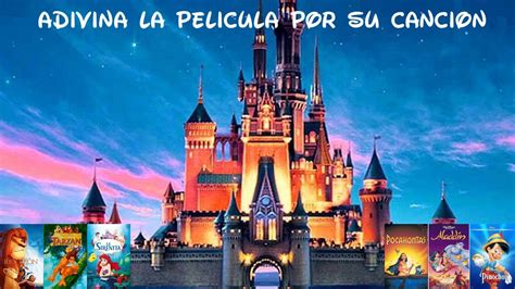 Adivina La Pelicula De Disney Con Su Cancion Youtube