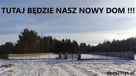 TUTAJ BEDZIE NASZ NOWY DOM JAK WYGLĄDA NASZA DZIAŁKA YouTube