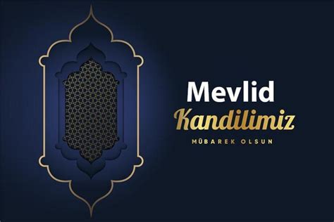 Resimli Mevlid Kandili Mesajlar Dual Hay Rl Kandiller