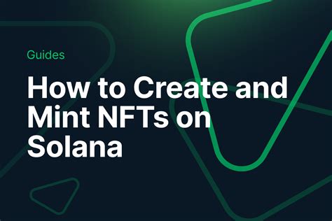 How To Create And Mint Nfts On Solana