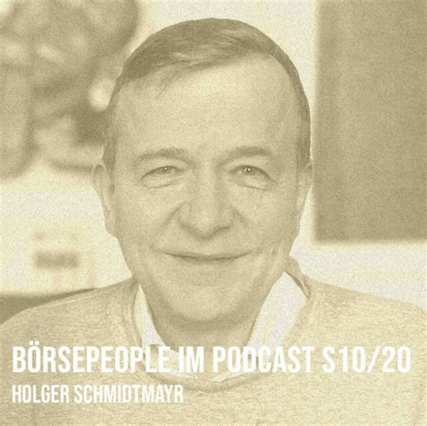 Börsepeople im Podcast S10 20 Holger Schmidtmayr boerse social