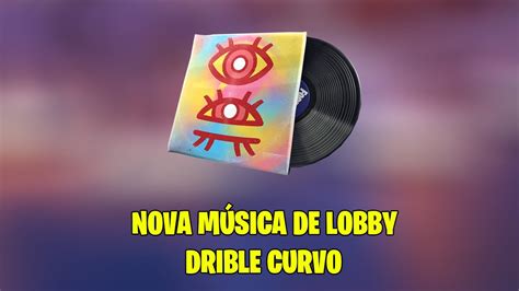 Nova M Sica De Lobby Drible Curvo Fortnite Youtube