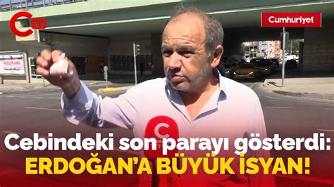 Yurttaş cebindeki son parayı çıkarıp gösterdi AKP ye ve Erdoğan a