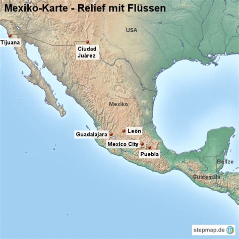 StepMap Landkarte Mexiko Karte mit Relief und Flüssen Landkarte