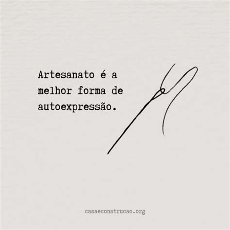 Frases De Artesanato Ideias Criativas Para Usar Em