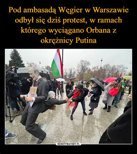 Pod ambasadą Węgier w Warszawie odbył się dziś protest w ramach