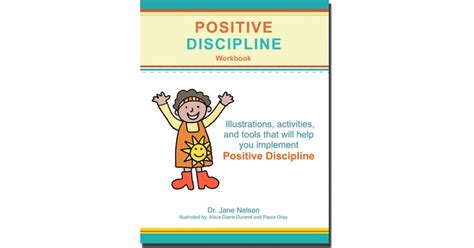 Positive Discipline Workbook Printed Version Positive Discipline