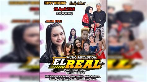 LIVE EL REAL Musik Wedding Party Fredy Desi Sungegeneng Sekaran