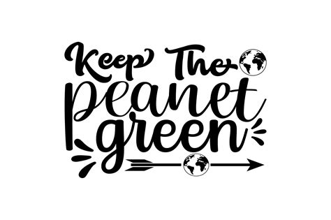 Keep The Planet Green Svg Graphic By Rajibstore Creative Fabrica