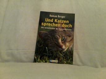 Amazon.com: Und Katzen sprechen doch. Die Geheimnisse der Katzensprache ...