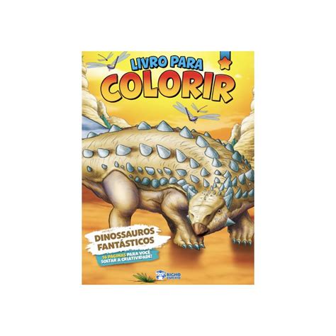 Livro Para Ler e Colorir Dinossauros Fantásticos