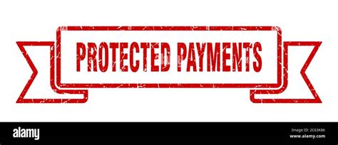 Protected Payments Ribbon Protected Payments Grunge Band Sign