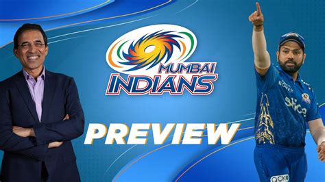 Ipl Mumbai Indians Preview Ft Harsha Bhogle Youtube