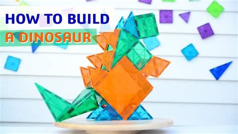 Magnetic Tiles Ideas How To Build A Dinosaur Tutorial Youtube