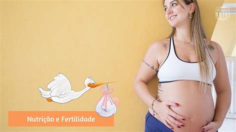 Nutri O E Fertilidade Youtube