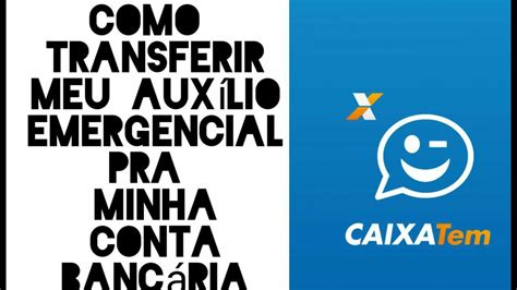 Como Transferir Dinheiro Do Aux Lio Emergencial Pra Sua Conta Pelo