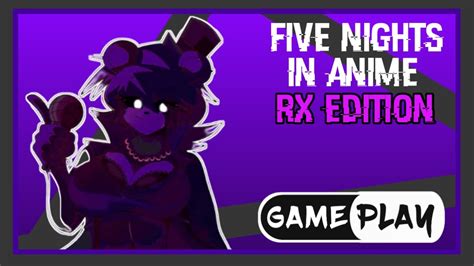 Five Nights In Anime RX Edition PC 2 0 Gameplay YouTube