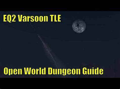 open world dungeon guide eq varsoon tle rvarsoon